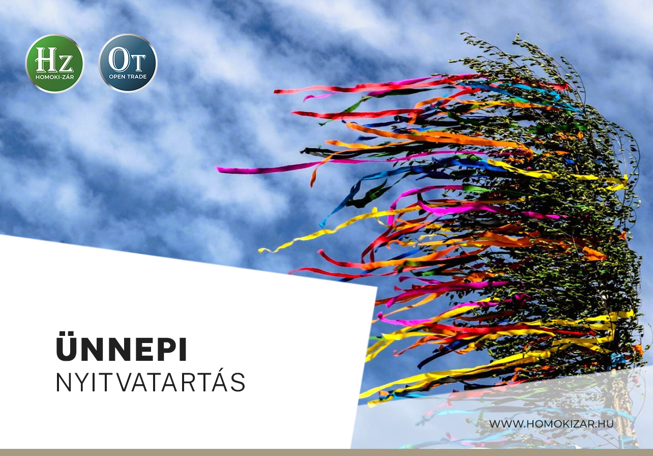 Május 1 - Ünnepi nyitvatartás